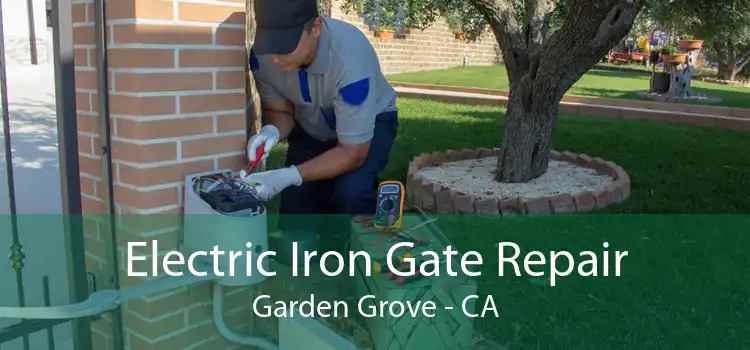 Electric Iron Gate Repair Garden Grove - CA