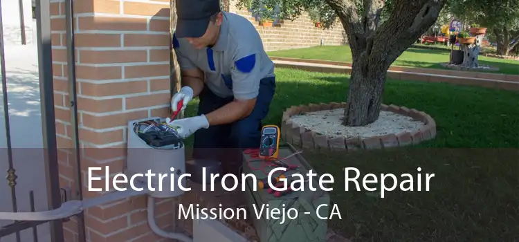 Electric Iron Gate Repair Mission Viejo - CA