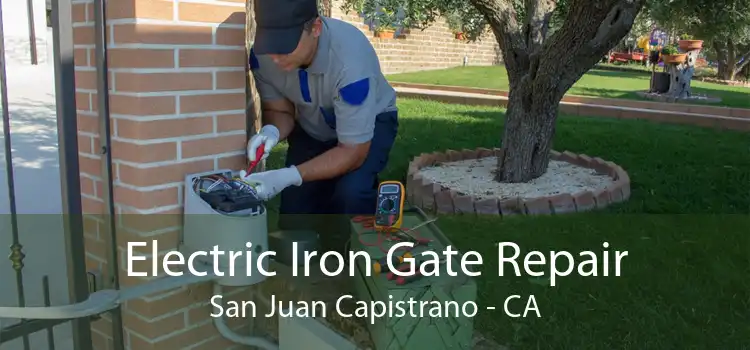 Electric Iron Gate Repair San Juan Capistrano - CA