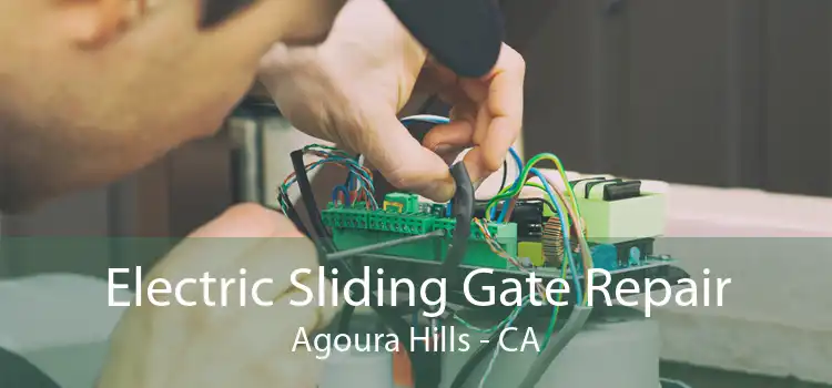 Electric Sliding Gate Repair Agoura Hills - CA