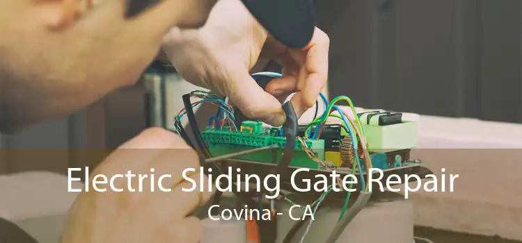 Electric Sliding Gate Repair Covina - CA