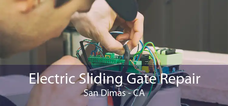 Electric Sliding Gate Repair San Dimas - CA