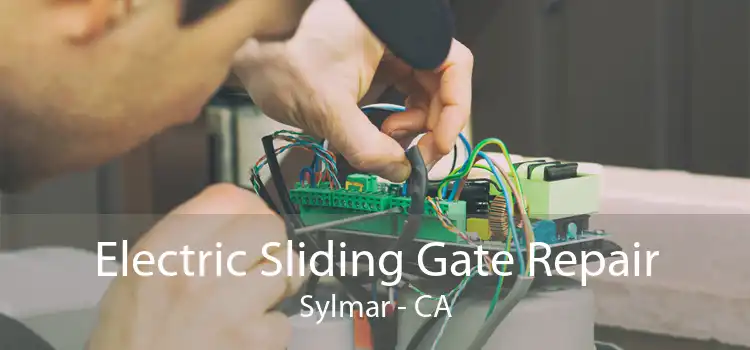 Electric Sliding Gate Repair Sylmar - CA