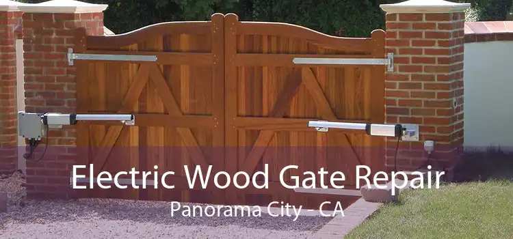 Electric Wood Gate Repair Panorama City - CA